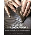 thumbnail image 1 of Designing the Requirements : Building Applications That the User Wants and Needs (Paperback), 1 of 1