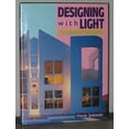thumbnail image 1 of Pre-Owned Designing with Light: Residential Interiors (Hardcover) 0866361421 9780866361422, 1 of 1