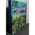 thumbnail image 1 of Pre-Owned Designing with Perennials (Paperback) 0806974788 9780806974781, 1 of 1