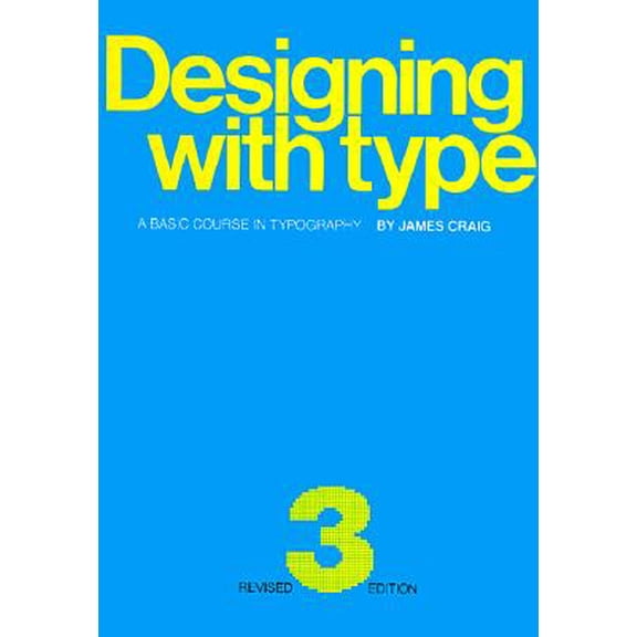 Pre-Owned Designing with Type : A Basic Course in Typography (Edition 3) (Hardcover)