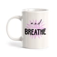 thumbnail image 1 of Designs ByLITA And Breathe 11oz Coffee Mug, 1 of 3
