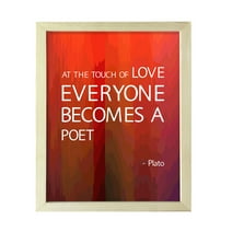 Designs ByLITA At the touch of love, everyone becomes a poet - Plato, 11 x 14 Wooden FRAMED Print Inspirational Wall Art