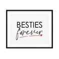 thumbnail image 1 of Designs ByLITA Besties Forever 8 x 10 UNFRAMED Print Novelty Decor Wall Art, 1 of 3
