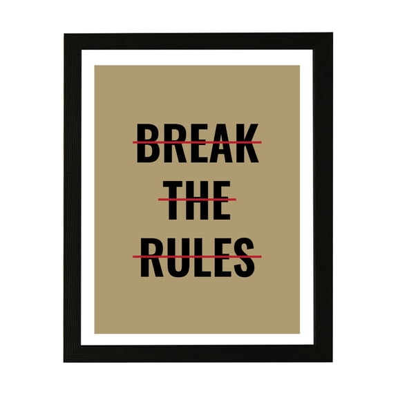 Designs ByLITA Break The Rules, 5 x 7 Black Framed Wall Art Print | Positive Motivational Decor