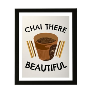 Designs ByLITA Chai There Beautiful, 11 x 14 Wall Print Inspirational (Unframed) | Retro Bar Decoration
