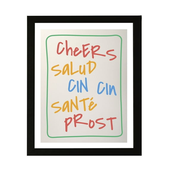 Designs ByLITA Cheers Salud Cin Cin Sante Prost, 5 x 7 Wall Print Inspirational (Unframed) | Funky Home Decor
