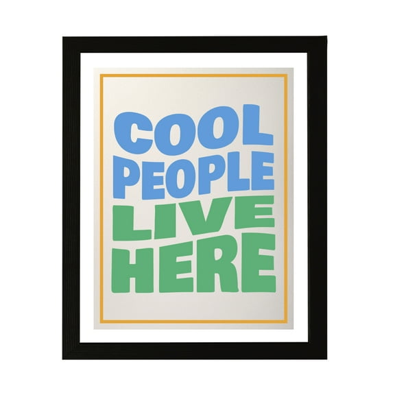 Designs ByLITA Cool People Live Here, 5 x 7 Wall Print Inspirational (Unframed) | Funky Home Decor