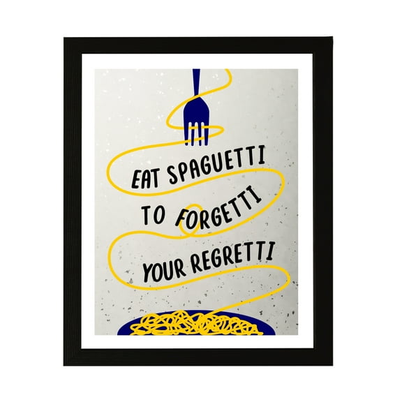 Designs ByLITA Eat Spaghetti To Forgetti Your Regretti, 11 x 14 Wall Print Inspirational (Unframed) | Retro Kitchen Decoration