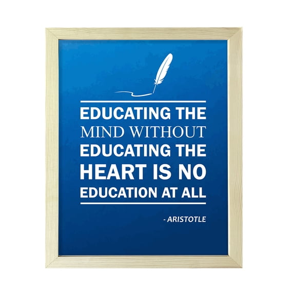 Designs ByLITA Educating the mind without educating the heart is no education at all - Aristotle, 11 x 14 Wooden FRAMED Print Inspirational Wall Art