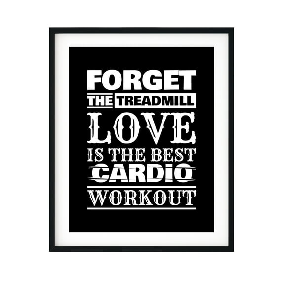 Designs ByLITA Forget The Treadmill, Love Is The Best Cardio Workout, 11 x 14 Wall Print (Unframed) | Working Out Room | Couples Decoration