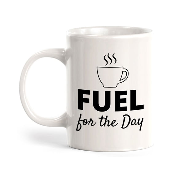 Designs ByLITA Fuel for the Day Office Workspace Home Family 11oz Plastic Coffee Mug