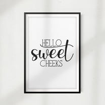 Designs ByLITA Hello Sweet Cheeks 8" x 10"UNFRAMED Bathroom Home Décor, Quote Wall Art
