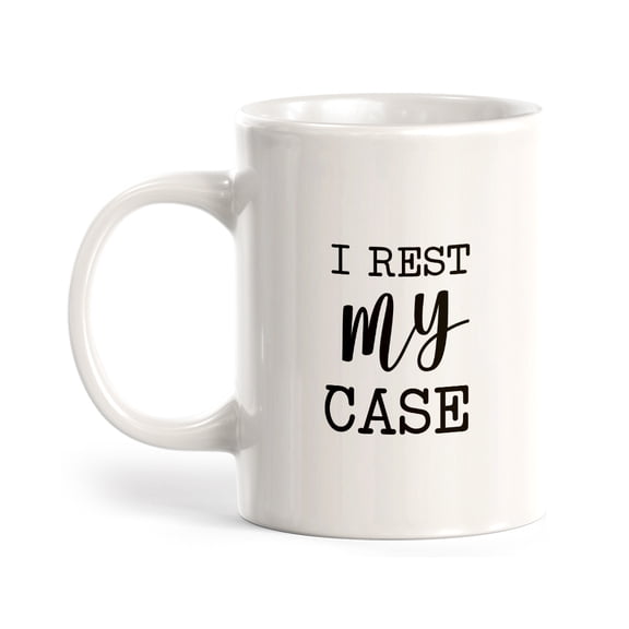 Designs ByLITA I Rest My Case 11oz Coffee Mug