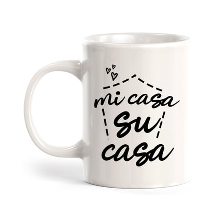 Designs ByLITA Mi Casa Su Casa 11oz Coffee Mug