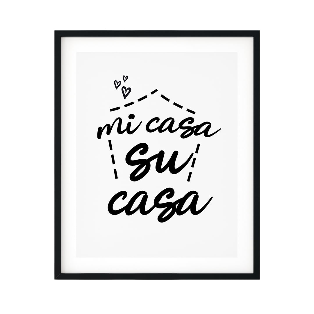 Mi Casa Su Casa übersetzung Designs ByLITA Mi Casa Su Casa 5 x 7 UNFRAMED Print Cute Typography