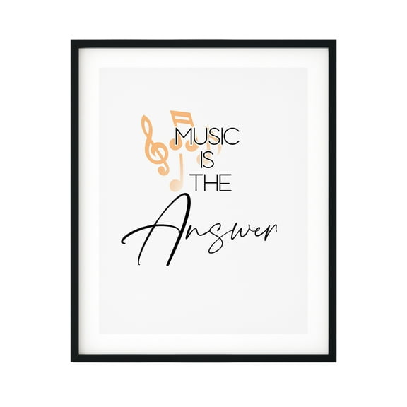 Designs ByLITA Music Is The Answer 8 x 10 UNFRAMED Print Cute Typography Wall Art