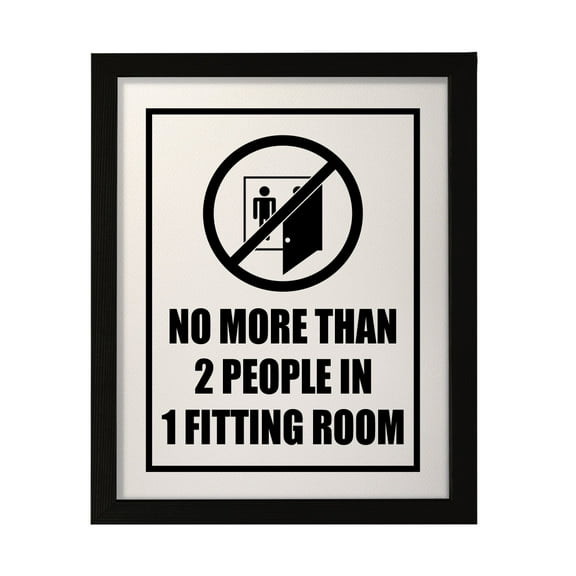 Designs ByLITA No More than 2 People In One Fitting Room, 8 x 10 Wall Print (Unframed) | Retail Store Decoration