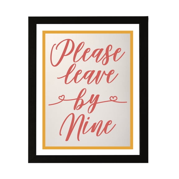 Designs ByLITA Please Leave By Nine, 5 x 7 Wall Print (Unframed) | Funky Home Décor