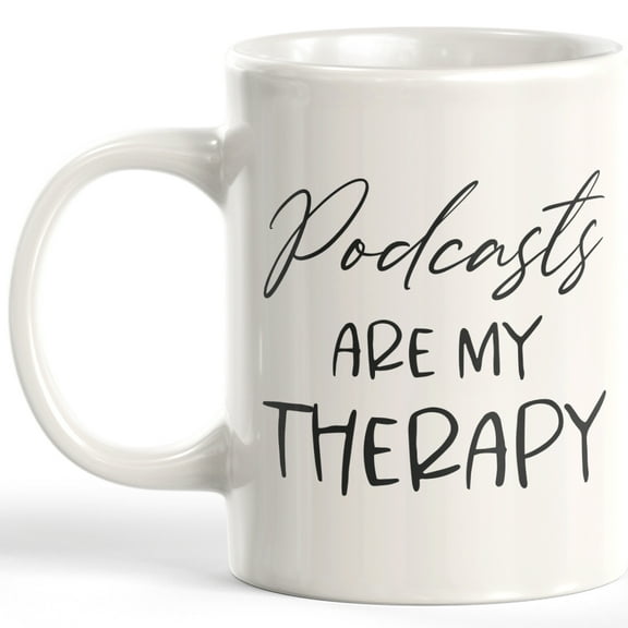 Designs ByLITA Podcasts Are My Therapy 11oz Coffee Mug