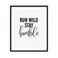 thumbnail image 1 of Designs ByLITA Run Wild Stay Humble 11 x 14 UNFRAMED Print Motivational Decor Wall Art, 1 of 3