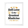 thumbnail image 1 of Designs ByLITA Self Love Is The Greatest Medicine, 11 x 14 White Framed Wall Art Print | Positive Motivational Decor, 1 of 7