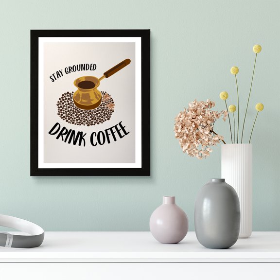 Designs ByLITA Stay Grounded Drink Coffee, 11 x 14 Wooden Wall Print Inspirational (Framed) | Coffee Retro Kitchen Decoration