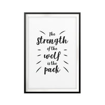 Designs ByLITA The Strength Of The Wolf Is The Pack 5 x 7 UNFRAMED Print Quote Wall Art