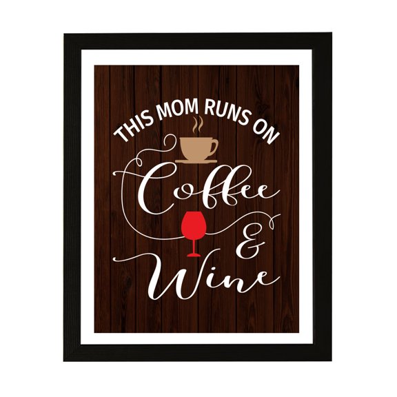 Designs ByLITA This Mom Runs On Coffee & Wine, 5 x 7 Wall Print (Unframed) | Funny Coffee Home & Office Decor