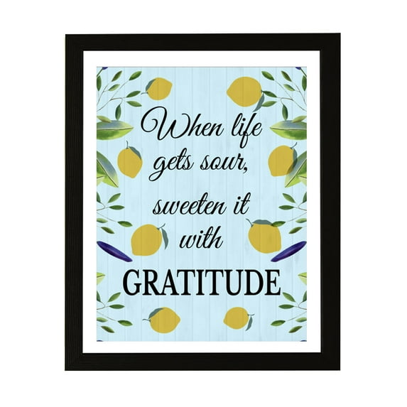 Designs ByLITA When Life Gets Sour, Sweeten It With Gratitude, 5 x 7 Black Wall Print (Framed) | Home Decor