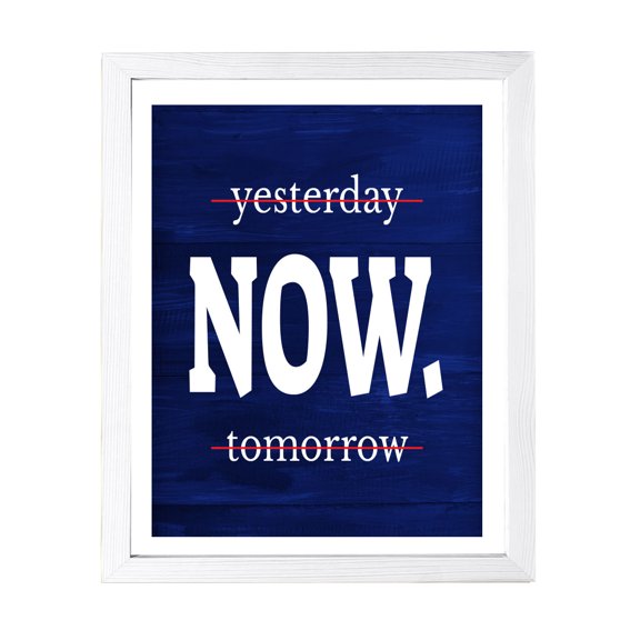 Designs ByLITA Yesterday Now. Tomorrow, 11 x 14 White Framed Wall Art Print | Positive Motivational Decor