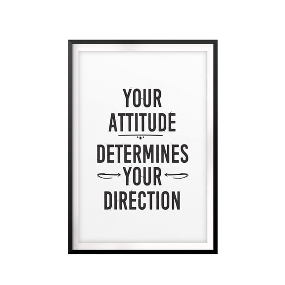Designs ByLITA Your Attitude Determines Your Direction 8 x 10 UNFRAMED Print Motivational Fun Wall Art