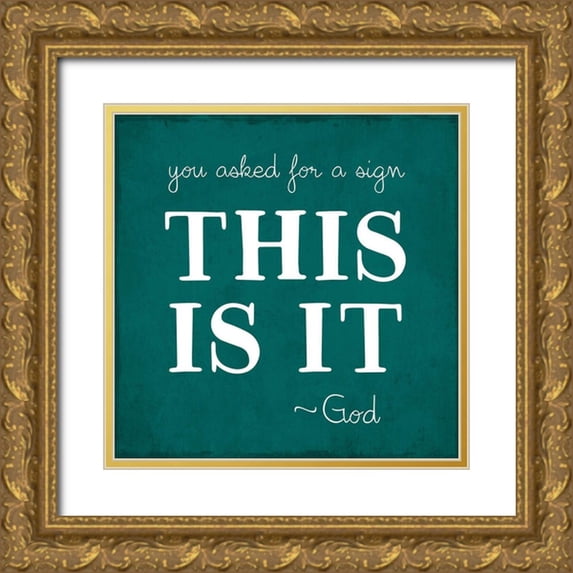 Designs, CAD 20x20 Gold Ornate Wood Framed with Double Matting Museum Art Print Titled - A Sign
