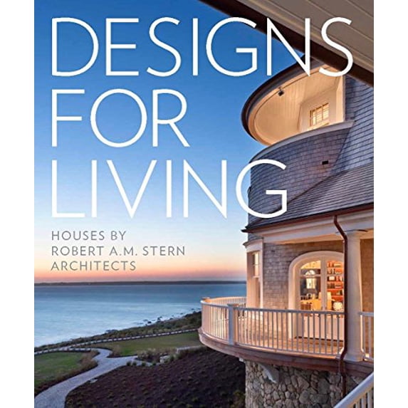 Pre-Owned Designs for Living: The Houses of Robert A. M. Stern Architects: Houses by Robert A. M. Stern Architects Paperback