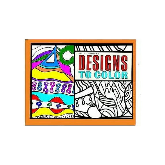 Designs to Color Book 1: The Original Coloring Books for Adults
