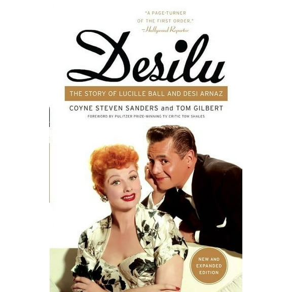 Desilu: The Story of Lucille Ball and Desi Arnaz, (Paperback)