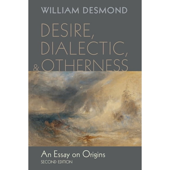 Desire, Dialectic, and Otherness (Hardcover)