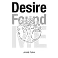 thumbnail image 1 of Pre-Owned Desire Found Me (Paperback) 0993155405 9780993155406, 1 of 1
