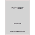 thumbnail image 1 of Pre-Owned Desire's Legacy (Paperback) 1884907881 9781884907883, 1 of 1
