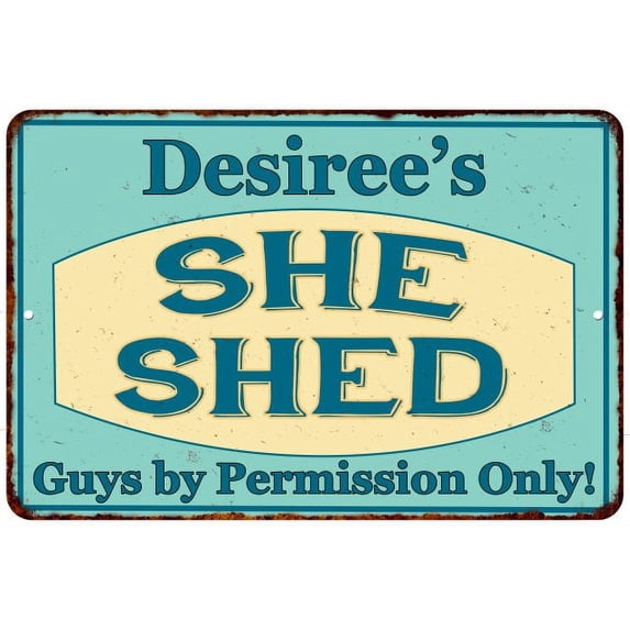 Desiree's SHE SHED Metal Sign Wall Decor Gift 8x12 108120039428