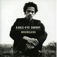 thumbnail image 1 of Eagle-Eye Cherry - Desireless - Music & Performance - CD, 1 of 4