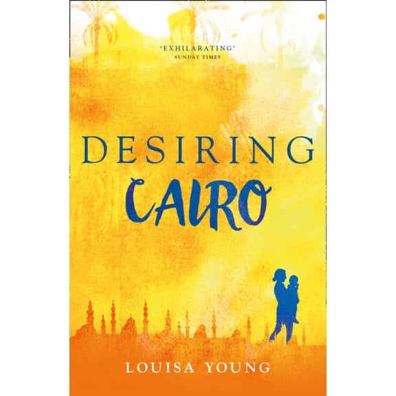 Desiring Cairo (The Angeline Gower Trilogy)