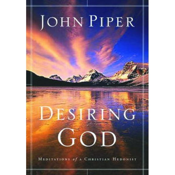 Pre-Owned Desiring God: Meditations of a Christian Hedonist, 9781590521199, 1590521196, Paperback, Revised and Expanded edition