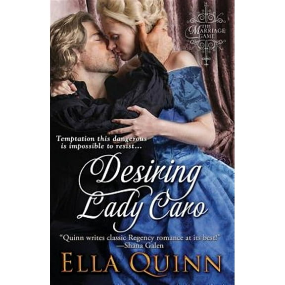Desiring Lady Caro (Paperback)