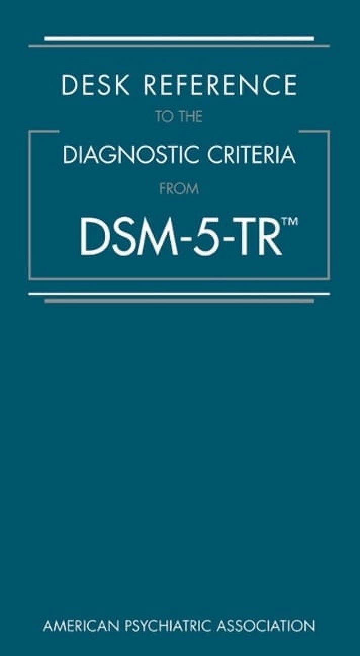 Desk Reference to the Diagnostic Criteria from Dsm-5-Tr(r), (Paperback)