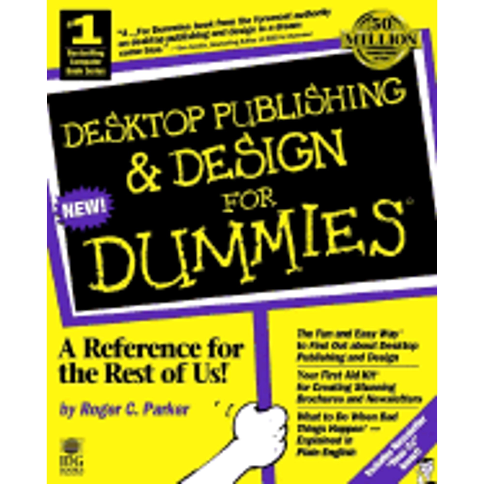 Desktop Publishing & Design for Dummies? (Paperback) by Roger C Parker