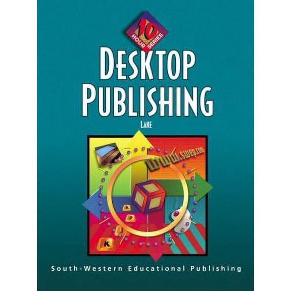 Pre-Owned Desktop Publishing (Paperback) 0538687541 9780538687546
