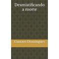 thumbnail image 1 of Desmistificando a morte (Paperback), 1 of 1