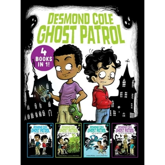 Pre-Owned Desmond Cole Ghost Patrol 4 Books In 1!: The Haunted House Next Door; Ghosts Don't Ride Bikes, Do They?; Surf's up, Creepy Stuff!; Night of the Zombie Zookeeper