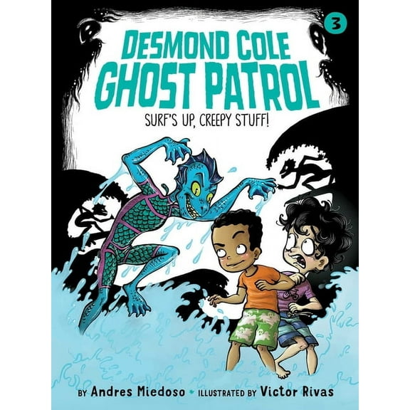 Desmond Cole Ghost Patrol Surf's Up, Creepy Stuff!, Book 3, (Hardcover)