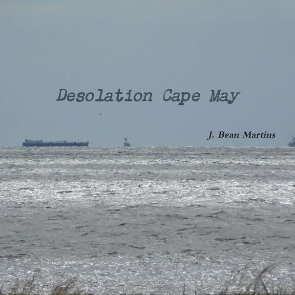 Desolation Cape May, (Paperback)